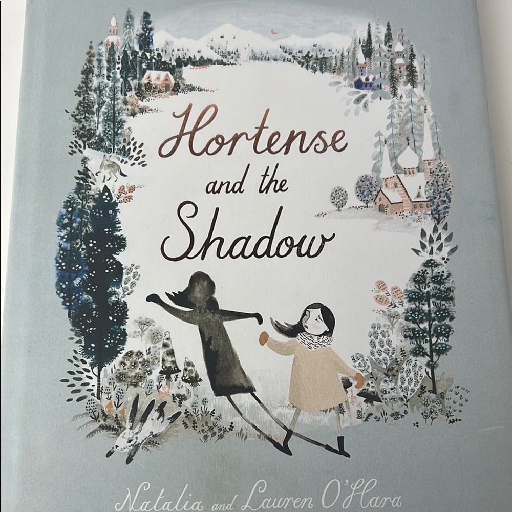 Hortense and the Shadow Illustrated Hardcover Book ages 6+